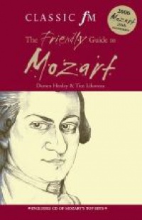 Henley D. - Classic the Friendly Guide to Mozart