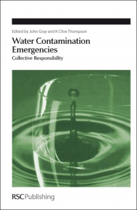 John Gray, K Clive Thompson - Water Contamination Emergencies: Collective Responsibility