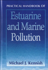 KENNISH - Practical Handbook of Estuarine and Marine Pollution