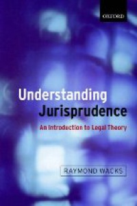 Wacks R. - Understanding Jurisprudence