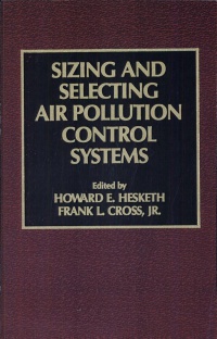 CROSS, JR. - Sizing and Selecting Air Pollution Control Systems