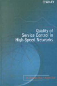 Chao H.J. - Quality of Service: Control in High-Speed Networks