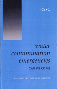 John Gray, K Clive Thompson - Water Contamination Emergencies: Can We Cope?