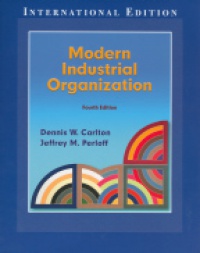 Carlton D. W. - Modern Industrial Organization 4th ed.