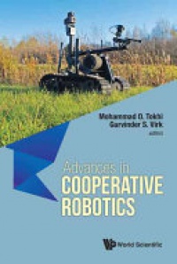 Tokhi Mohammad Osman, Virk Gurvinder S - Advances In Cooperative Robotics - Proceedings Of The 19th International Conference On Clawar 2016