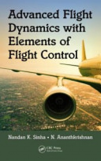 SINHA - Advanced Flight Dynamics with Elements of Flight Control