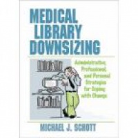 Schott M. - Medical Library Downsizing