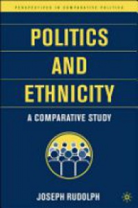Joseph Russell Rudolph - Politics and Ethnicity