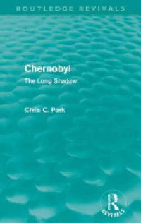 PARK - Chernobyl (Routledge Revivals)