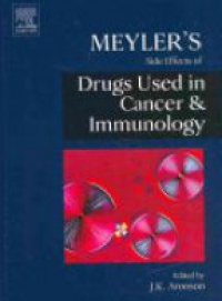 Aronson, Jeffrey K. - Meyler's Side Effects of Drugs in Cancer and Immunology