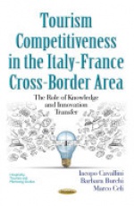 Tourism Competitiveness in the Italy-France Cross-Border Area: The Role of Knowledge & Innovation Transfer