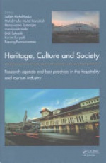 Heritage, Culture and Society: Research agenda and best practices in the hospitality and tourism industry