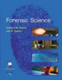 Jackson A. R. W. - Forensic Science