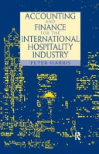 Peter Harris - Accounting and Finance for the International Hospitality Industry
