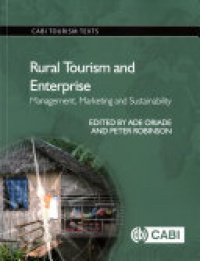 Ade Oriade, Peter Robinson - Rural Tourism and Enterprise: Management, Marketing and Sustainability