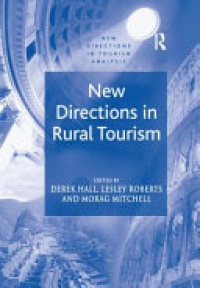 Lesley Roberts, Derek Hall, Mitchell Morag - New Directions in Rural Tourism