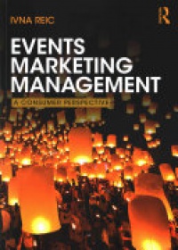 Ivna Reic - Events Marketing Management: A consumer perspective
