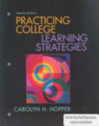 Hopper C.H. - Practicing College Learning Strategies