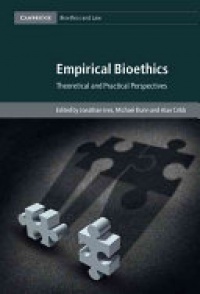 Ives - Empirical Bioethics: Theoretical and Practical Perspectives