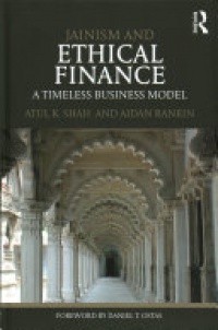 SHAH - Jainism and Ethical Finance: A Timeless Business Model