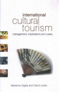 David Leslie, Marianna Sigala - International Cultural Tourism