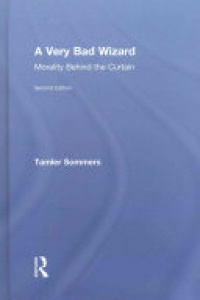Tamler Sommers - A Very Bad Wizard: Morality Behind the Curtain