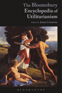 James E. Crimmins - The Bloomsbury Encyclopedia of Utilitarianism