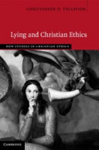 Christopher O. Tollefsen - Lying and Christian Ethics