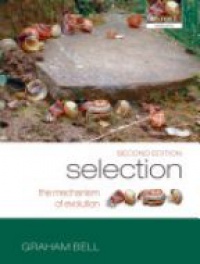 Bell - Selection: the mechanism of Evolution, 2nd ed.
