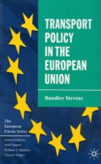 Stevens H. - Transport Policy in the European Union