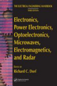 Dorf R. - Electronics, Power Electronics, Optoelectronics, Microwaves, Electromagnetics, and Radar