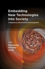Embedding New Technologies into Society: A Regulatory, Ethical and Societal Perspective