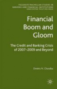 Chorafas - Financial Boom and Gloom