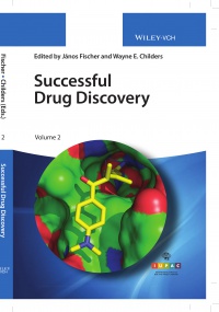 Janos Fischer, Wayne E. Childers - Successful Drug Discovery, Volume 2
