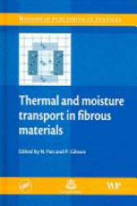 N. Pan,P. Gibson - Thermal and moisture transport in fibrous materials