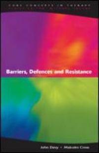 Davy J. - Barriers, Defences and Resistance