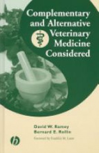 Ramey D. - Complementary and Alternative Veterinary Medicine Considered