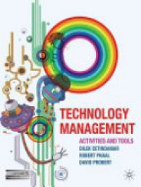 Dilek Cetindamar,Rob Phaal,David Probert - Technology Management: Activities and Tools