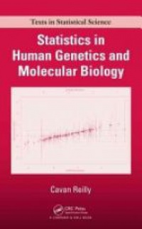 Cavan Reilly - Statistics in Human Genetics and Molecular Biology