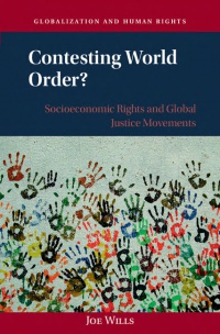 Wills - Contesting World Order?: Socioeconomic Rights and Global Justice Movements