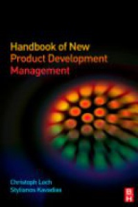 Loch Ch. - Handbook of New Product Development Management