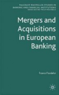 Fiordelisi - Mergers and Acquisitions in European Banking
