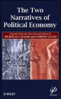 Nicholas Capaldi,Gordon Lloyd - The Two Narratives of Political Economy