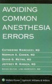Marcucci C. - Avoiding Common Anesthesia Errors