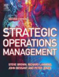 Brown S. - Strategic Operations Management