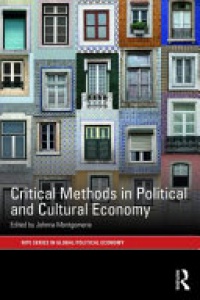 Johnna Montgomerie - Critical Methods in Political and Cultural Economy