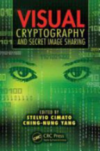 Cimato S. - Visual Cryptography and Secret Image Sharing