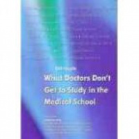 Roy R. - What Doctors Don´t Get to Study in Medical School
