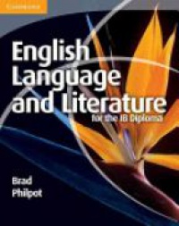 Philpot B. - English Language and Literature for the IB Diploma