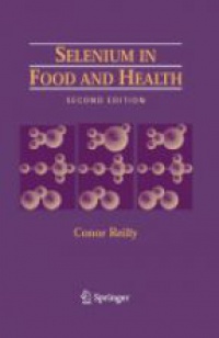 Reilly C. - Selenium in Food and Health
